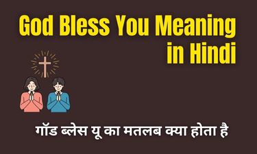 God Bless You Meaning in Hindi