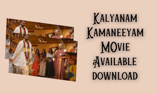 Kalyanam Kamaneeyam Available download