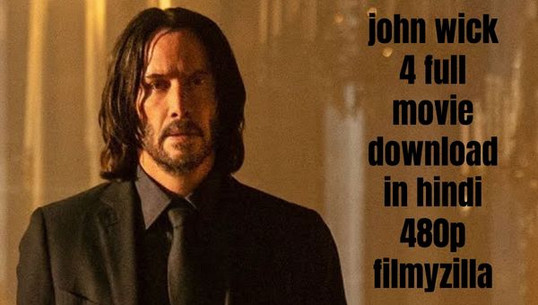 John Wick Chapter 4 Download In Hindi Filmyzilla