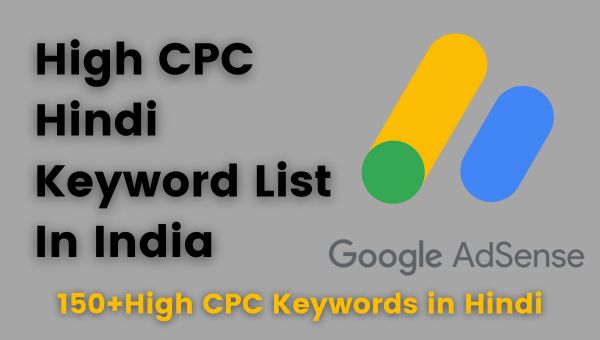 Which Niche Gives the Highest CPC In India? 150+High CPC Keywords in Hindi